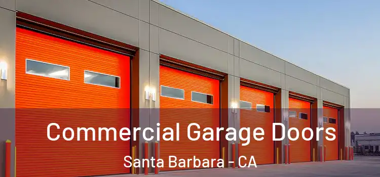  Commercial Garage Doors Santa Barbara - CA