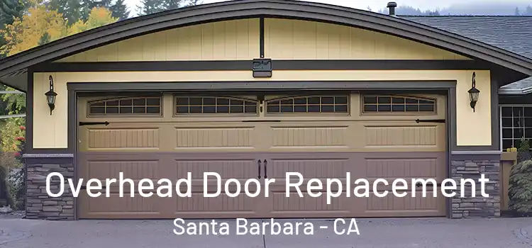  Overhead Door Replacement Santa Barbara - CA