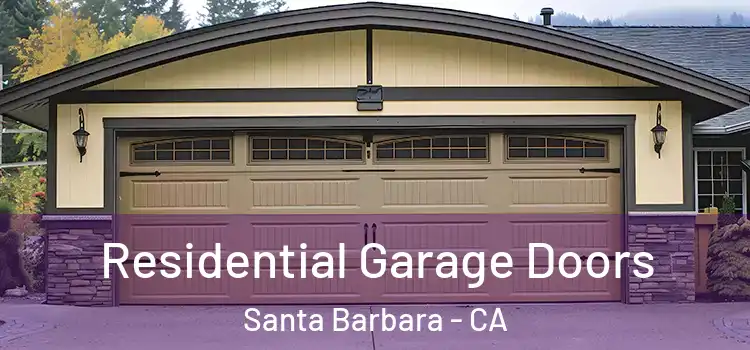  Residential Garage Doors Santa Barbara - CA
