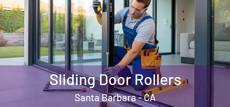 Sliding Door Rollers Santa Barbara - CA